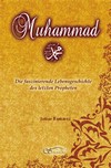 Muhammad - Die faszinierende Lebensgeschichte des letzten Propheten (2. Auflage) Schreibfeder Verlag
